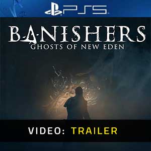 Banishers Ghosts of New Eden PS5 Video Trailer