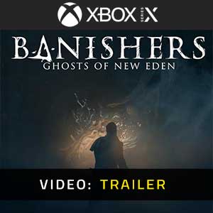 Banishers Ghosts of New Eden Video Trailer