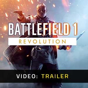 Battlefield 1 Revolution Video Trailer