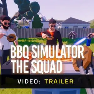 BBQ Simulator: The Squad - Video Trailer