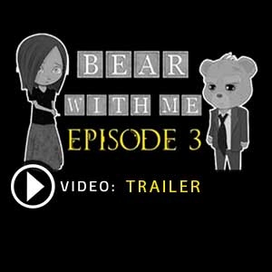 Bear With Me Episode Three