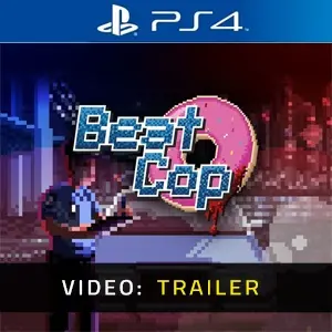 Beat Cop PS4 - Video Trailer