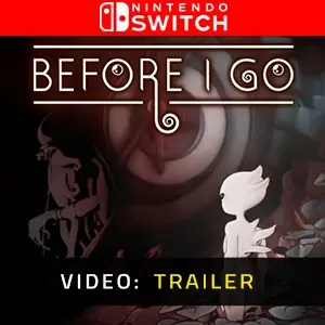 Before I Go Nintendo Switch - Trailer