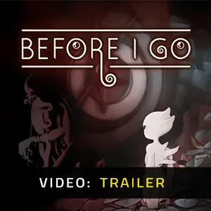 Before I Go - Trailer
