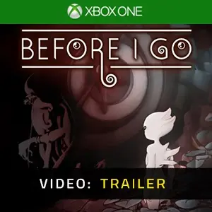Before I Go Xbox One - Trailer