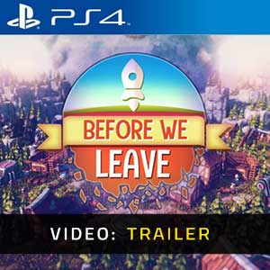 Before We Leave PS4 Video Trailer
