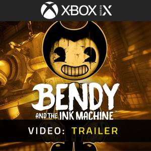 Bendy and the Ink Machine Xbox Series - Trailer
