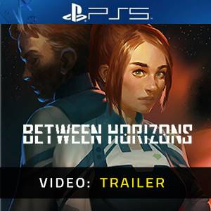 Between Horizons Video Trailer