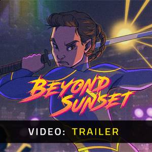 Beyond Sunset Video Trailer