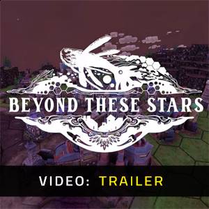 Beyond These Stars - Video Trailer