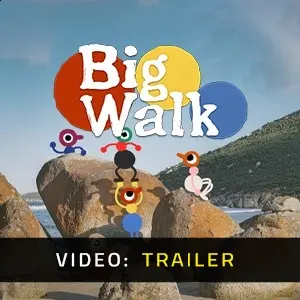 Big Walk - Video Trailer