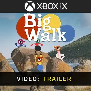 Big Walk Xbox Series - Video Trailer