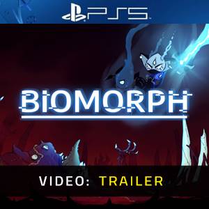BIOMORPH PS5 - Trailer