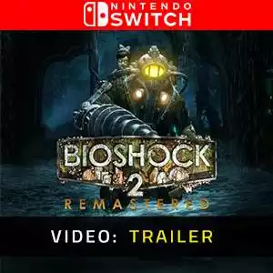 BioShock 2 Remastered Nintendo Switch - Video Trailer
