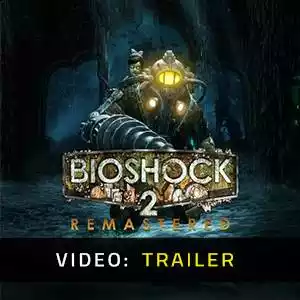 BioShock 2 Remastered - Video Trailer