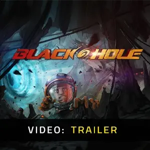 BLACKHOLE - Trailer