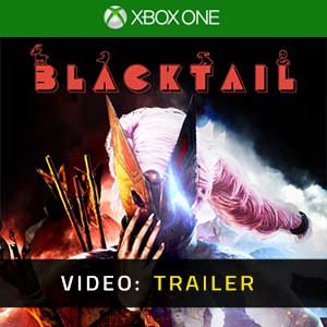 BLACKTAIL Xbox One- Trailer
