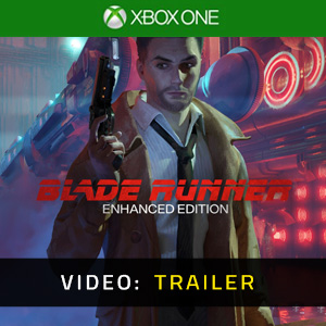 Blade Runner Enhanced Edition Xbox One Video Trailer
