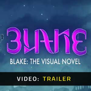 Blake The Visual Novel Video Trailer