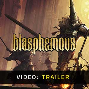Blasphemous Video Trailer