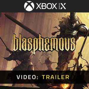 Blasphemous Xbox Series Video Trailer
