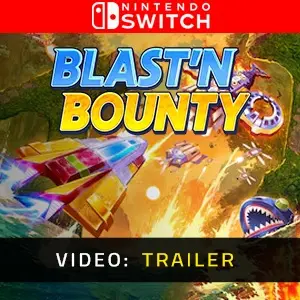 Blast'N Bounty Nintendo Switch - Video Trailer