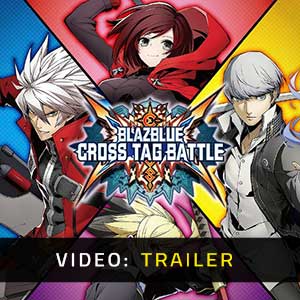 BlazBlue Cross Tag Battle - Video Trailer