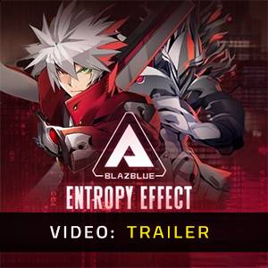 BlazBlue Entropy Effect - Video Trailer