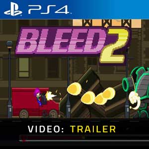 Bleed 2 PS4 Video Trailer