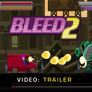 Bleed 2 Video Trailer