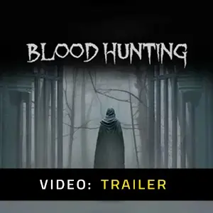 Blood Hunting - Trailer Video