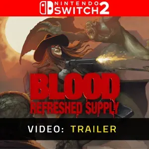 Blood: Refreshed Supply Nintendo Switch 2 - Trailer