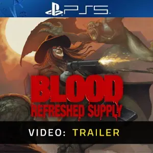 Blood: Refreshed Supply PS5 - Trailer