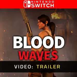 Blood Waves Nintendo Switch - Video Trailer