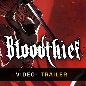 Bloodthief - Trailer Video
