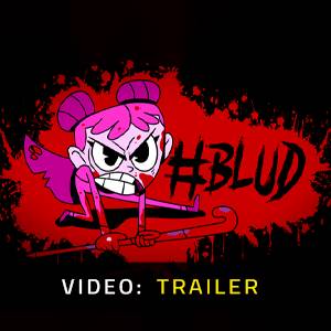 #BLUD Video Trailer