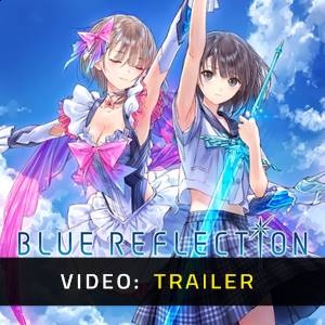 Blue Reflection - Trailer