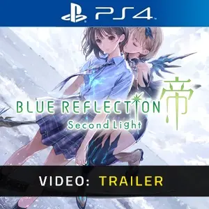 Blue Reflection Second Light PS4 - Video Trailer
