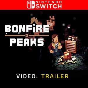 Bonfire Peaks Nintendo Switch Video Trailer