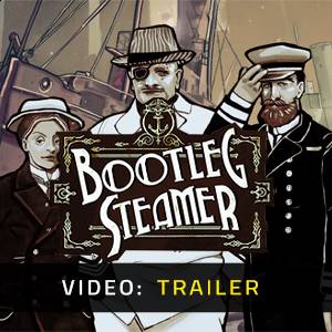 Bootleg Steamer - Video Trailer