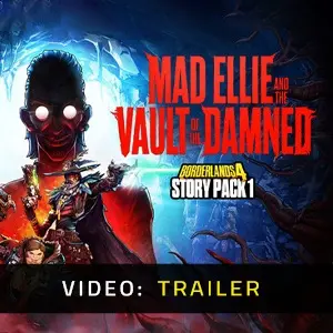 Borderlands 4 Story Pack 1 Mad Ellie and the Vault of the Damned - Video Trailer