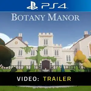 Botany Manor - Video Trailer