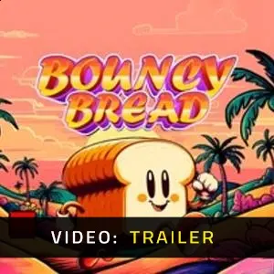 BOUNCY BREAD 3 IN 1 - Trailer