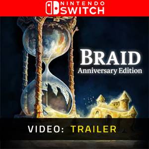 Braid Anniversary Edition Nintendo Switch - Trailer
