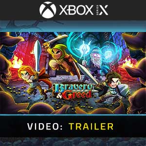 Bravery & Greed Xbox Series- Trailer