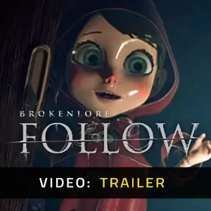 BrokenLore FOLLOW - Video Trailer