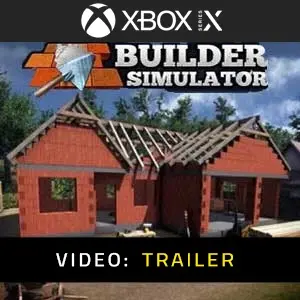 Builder Simulator Xbox Series Video Trailer