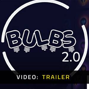 Bulbs 2.0 - Video Trailer