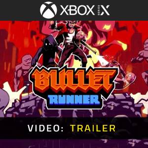 Bullet Runner Xbox Series - Trailer