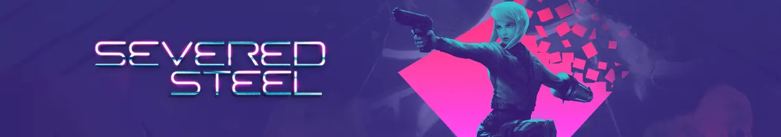 ACROBATIC FPS WITH DESTRUCTIBLE ENVIRONMENTS AND STRATEGIC SLOW MOTION: SEVERED STEEL